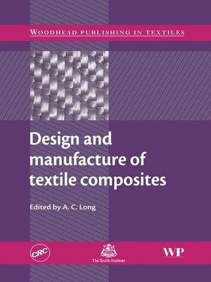 cover image of Design and Manufacture of Textile Composites